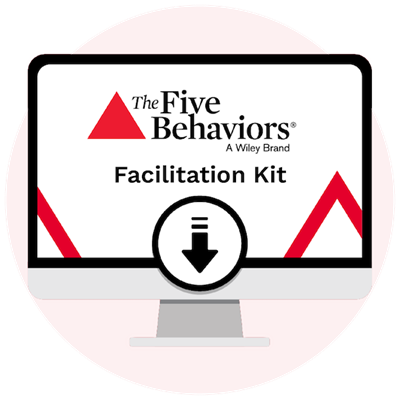 Five Behaviors Facilitation Kit