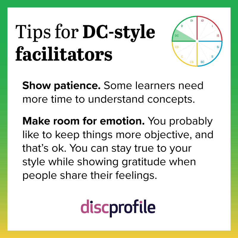 Tips for DC-style facilitators: Show patience and make room for emotion