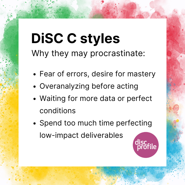 Why DiSC C styles procrastinate